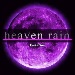 Heaven Rain : Evolution